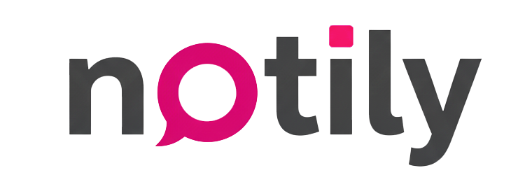 Notyle Notily - From First Message to Loyal Customer